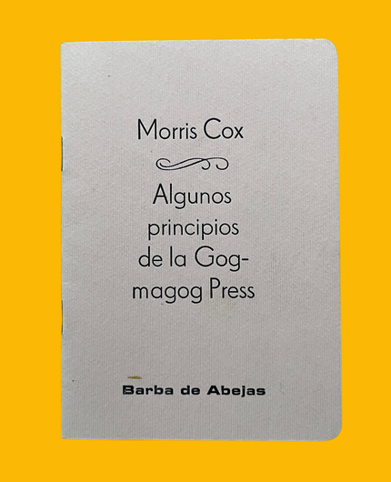 [CA 000-90] Algunos principios de la Gogmagog Press
