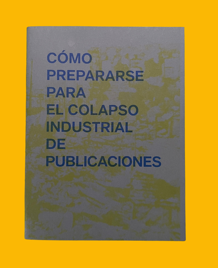 Cómo prepararse para el colapso industrial de publicaciones