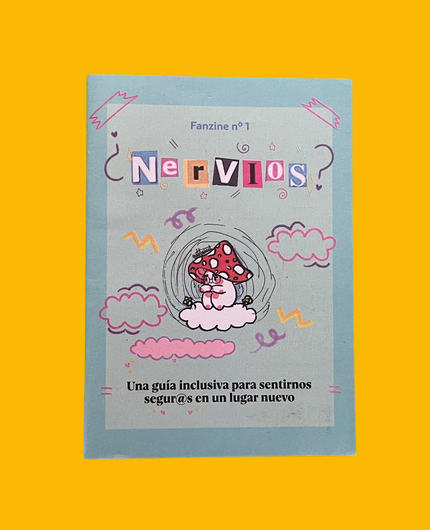 [CA 000-158] Nervios. Una guía inclusiva para sentirnos segur@s en un lugar nuevo