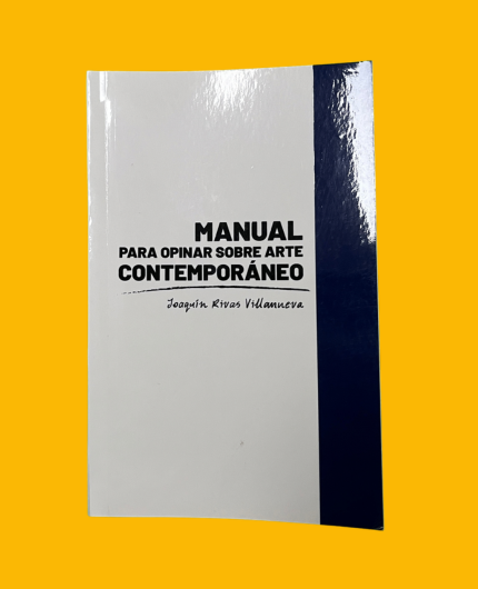 Manual para opinar sobre arte contemporáneo